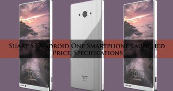 Sharp S3 Android One Smartphone Launched Price, Specifications