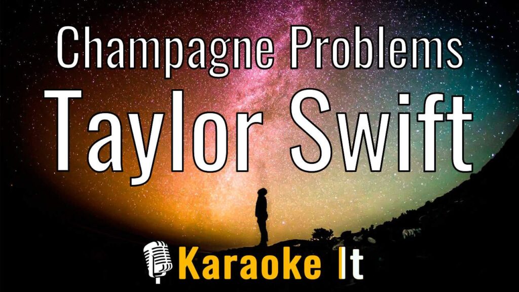 Taylor Swift's "Champagne Problems" lyrics
